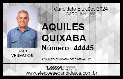 Candidato AQUILES QUIXABA 2024 - CAROLINA - Eleições