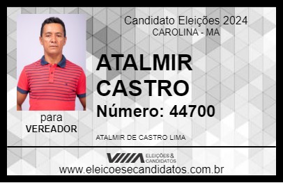 Candidato ATALMIR CASTRO 2024 - CAROLINA - Eleições