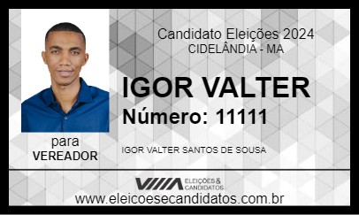 Candidato IGOR VALTER 2024 - CIDELÂNDIA - Eleições