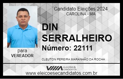 Candidato DIN SERRALHEIRO 2024 - CAROLINA - Eleições