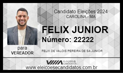 Candidato FELIX JUNIOR 2024 - CAROLINA - Eleições