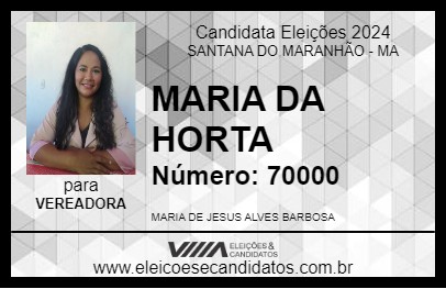 Candidato MARIA DA HORTA 2024 - SANTANA DO MARANHÃO - Eleições