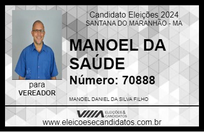 Candidato MANOEL DA SAÚDE 2024 - SANTANA DO MARANHÃO - Eleições