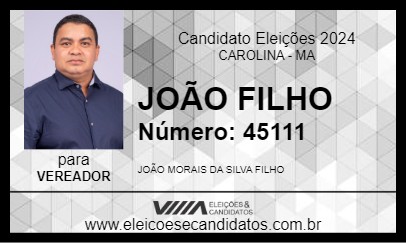 Candidato JOÃO FILHO 2024 - CAROLINA - Eleições