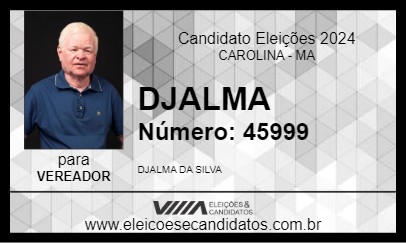 Candidato DJALMA 2024 - CAROLINA - Eleições