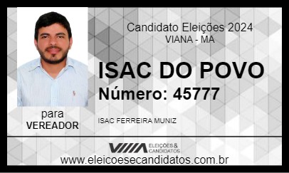 Candidato ISAC DO POVO 2024 - VIANA - Eleições