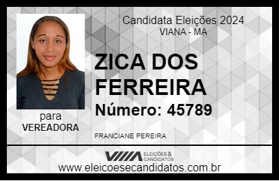 Candidato ZICA DOS FERREIRA 2024 - VIANA - Eleições