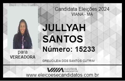 Candidato JULLYAH SANTOS 2024 - VIANA - Eleições