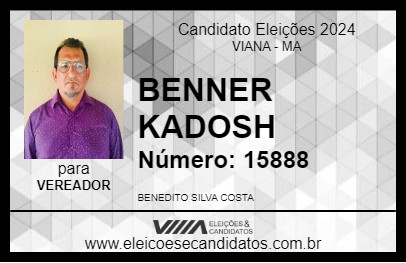 Candidato BENNER KADOSH 2024 - VIANA - Eleições