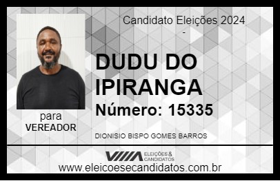 Candidato DUDU DO IPIRANGA 2024 - VIANA - Eleições