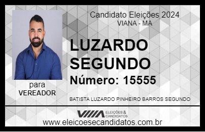 Candidato LUZARDO SEGUNDO 2024 - VIANA - Eleições