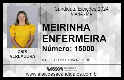 Candidato MEIRINHA ENFERMEIRA 2024 - VIANA - Eleições