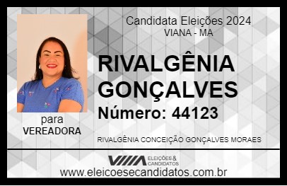 Candidato RIVALGÊNIA GONÇALVES 2024 - VIANA - Eleições