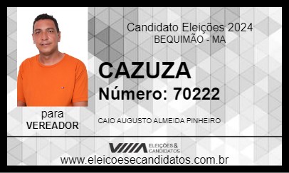 Candidato CAZUZA 2024 - BEQUIMÃO - Eleições