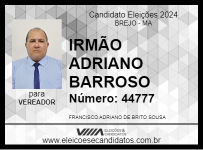 Candidato IRMÃO ADRIANO BARROSO 2024 - BREJO - Eleições