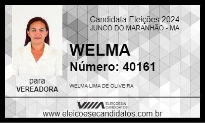 Candidato WELMA 2024 - JUNCO DO MARANHÃO - Eleições