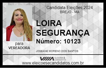 Candidato LOIRA SEGURANÇA 2024 - BREJO - Eleições