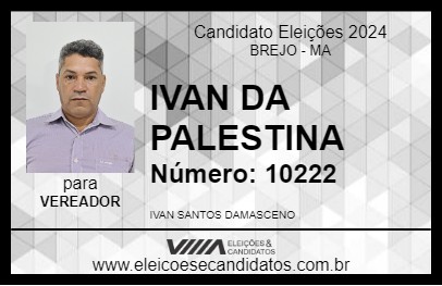 Candidato IVAN DA PALESTINA 2024 - BREJO - Eleições