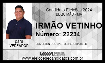 Candidato IRMÃO VETINHO 2024 - BEQUIMÃO - Eleições