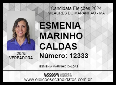 Candidato ESMENIA 2024 - MILAGRES DO MARANHÃO - Eleições