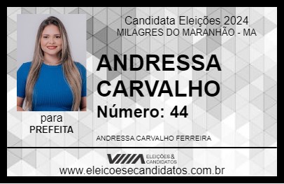 Candidato ANDRESSA CARVALHO 2024 - MILAGRES DO MARANHÃO - Eleições