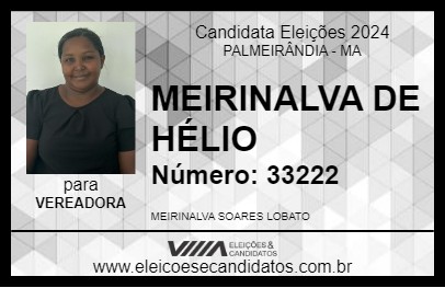 Candidato MEIRINALVA DE HÉLIO 2024 - PALMEIRÂNDIA - Eleições