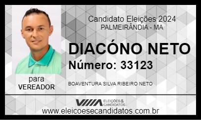 Candidato DIACÓNO NETO 2024 - PALMEIRÂNDIA - Eleições