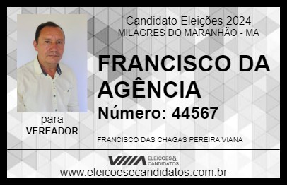 Candidato FRANCISCO DA AGÊNCIA 2024 - MILAGRES DO MARANHÃO - Eleições