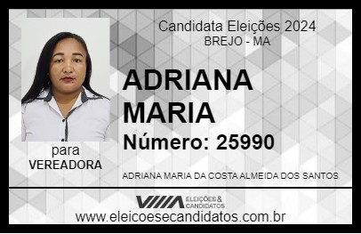 Candidato ADRIANA MARIA 2024 - BREJO - Eleições