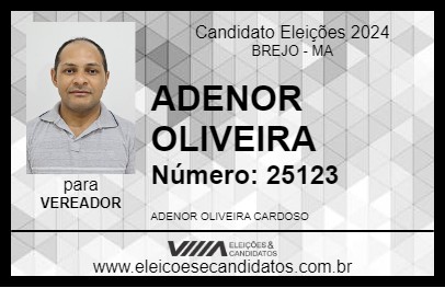 Candidato ADENOR OLIVEIRA 2024 - BREJO - Eleições