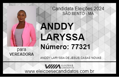 Candidato ANDDY LARYSSA 2024 - SÃO BENTO - Eleições