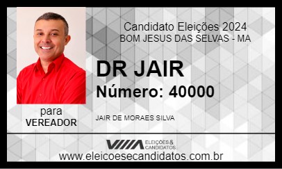 Candidato DR JAIR 2024 - BOM JESUS DAS SELVAS - Eleições