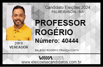 Candidato PROFESSOR ROGÉRIO 2024 - PALMEIRÂNDIA - Eleições