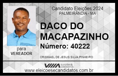 Candidato DACO DO MACAPAZINHO 2024 - PALMEIRÂNDIA - Eleições