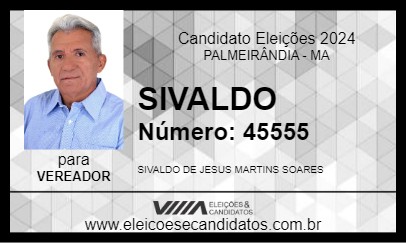 Candidato SIVALDO 2024 - PALMEIRÂNDIA - Eleições