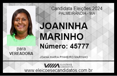 Candidato JOANINHA MARINHO 2024 - PALMEIRÂNDIA - Eleições