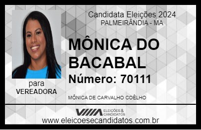 Candidato MÔNICA DO BACABAL 2024 - PALMEIRÂNDIA - Eleições