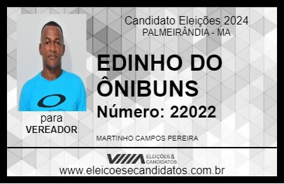 Candidato EDINHO DO ÔNIBUNS 2024 - PALMEIRÂNDIA - Eleições