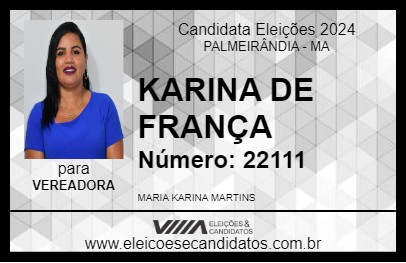 Candidato KARINA DE FRANÇA 2024 - PALMEIRÂNDIA - Eleições