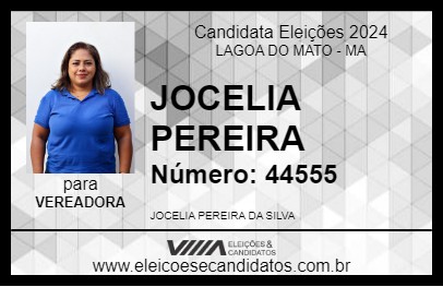 Candidato JOCELIA PEREIRA 2024 - LAGOA DO MATO - Eleições