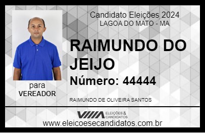 Candidato RAIMUNDO DO JEIJO 2024 - LAGOA DO MATO - Eleições