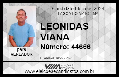 Candidato LEONIDAS VIANA 2024 - LAGOA DO MATO - Eleições