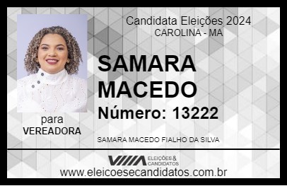 Candidato SAMARA MACEDO 2024 - CAROLINA - Eleições