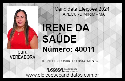 Candidato IRENE DA SAÚDE 2024 - ITAPECURU MIRIM - Eleições