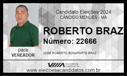 Candidato ROBERTO BRAZ 2024 - CÂNDIDO MENDES - Eleições