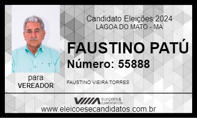 Candidato FAUSTINO PATÚ 2024 - LAGOA DO MATO - Eleições