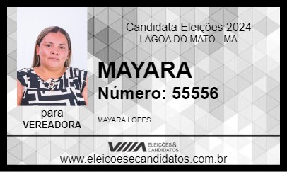 Candidato MAYARA 2024 - LAGOA DO MATO - Eleições