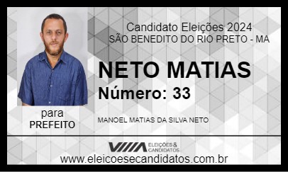 Candidato NETO MATIAS 2024 - SÃO BENEDITO DO RIO PRETO - Eleições