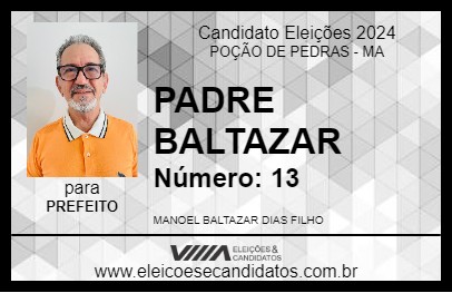 Candidato PADRE BALTAZAR 2024 - POÇÃO DE PEDRAS - Eleições