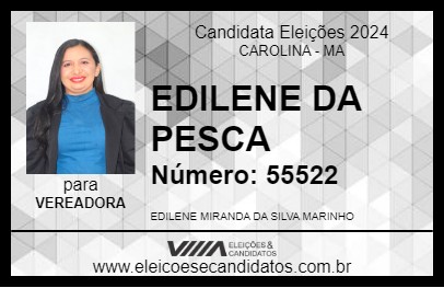 Candidato EDILENE DA PESCA 2024 - CAROLINA - Eleições